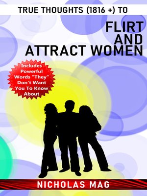cover image of True Thoughts (1816 +) to Flirt and Attract Women